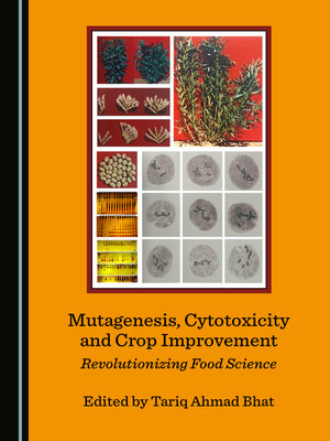 cover image of Mutagenesis, Cytotoxicity and Crop Improvement